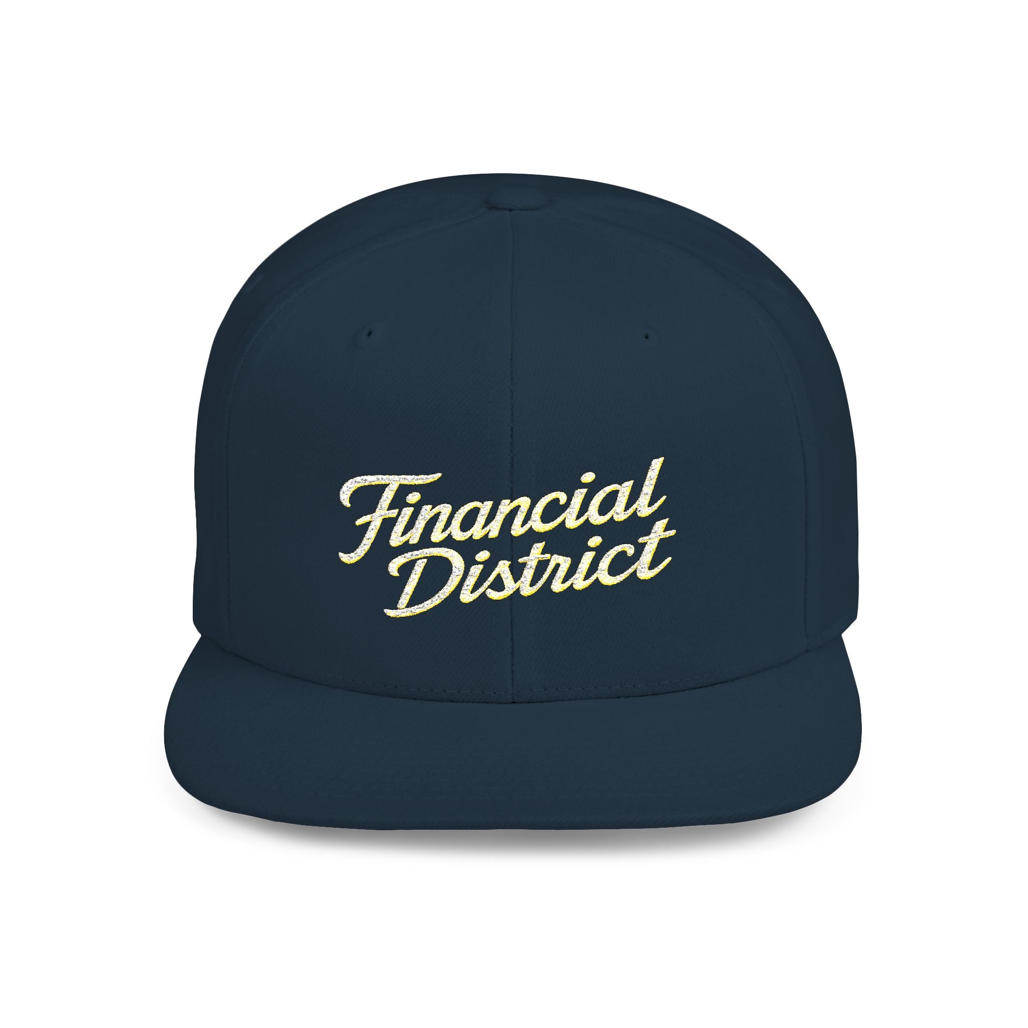 Flat Bill Snapback Hat — "Financial District" Script Embroidered Cap