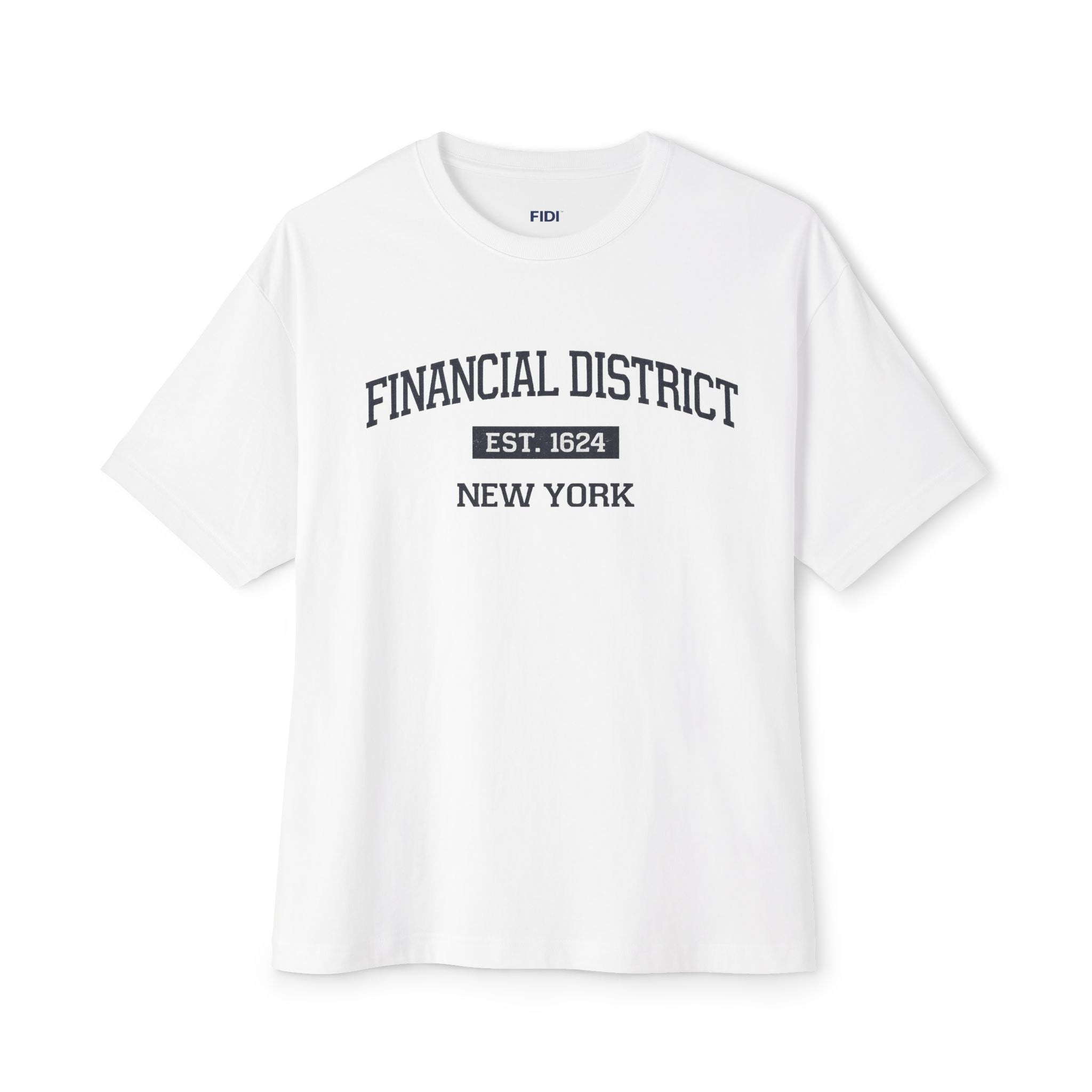 Financial District Est. 1624 T-Shirt