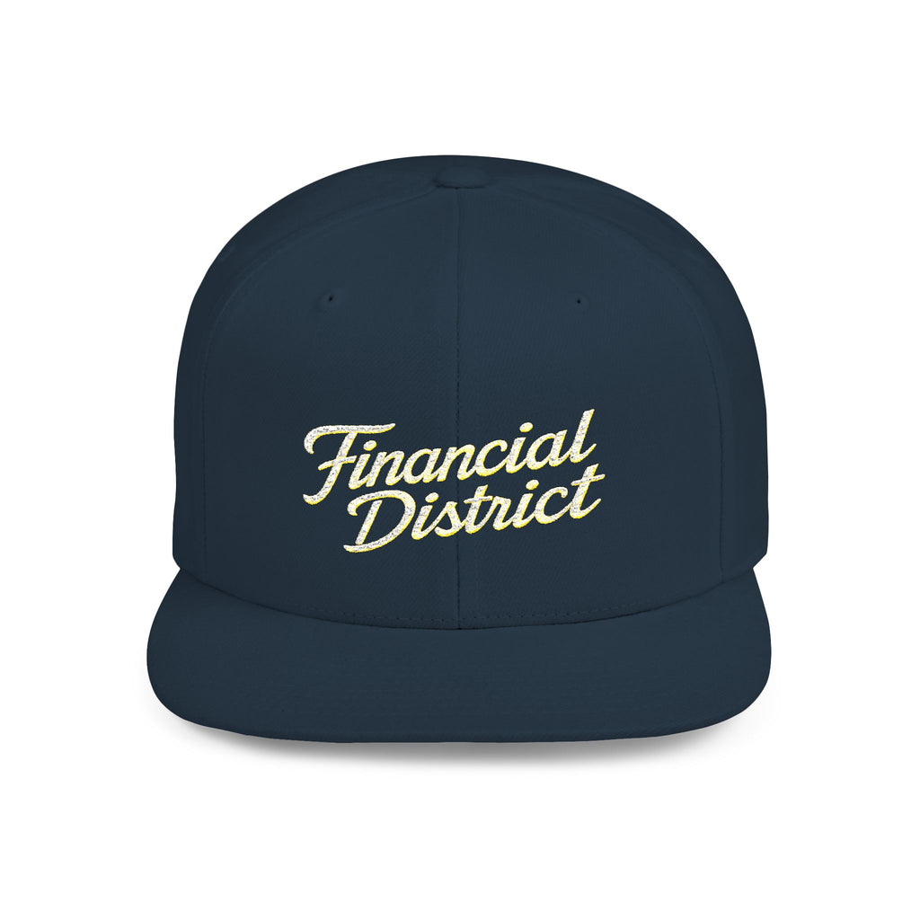 Flat Bill Snapback Hat — "Financial District" Script Embroidered Cap