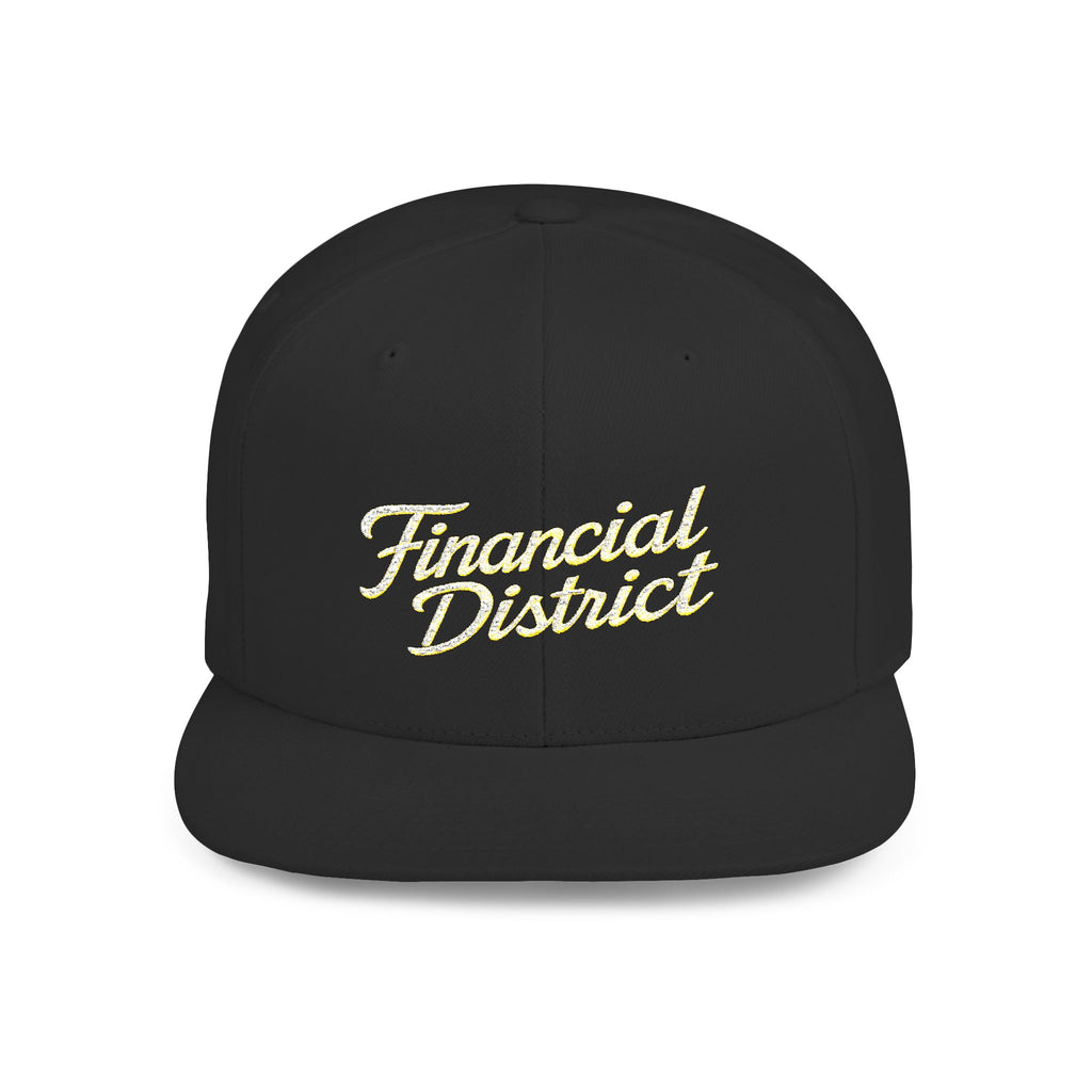 Flat Bill Snapback Hat — "Financial District" Script Embroidered Cap