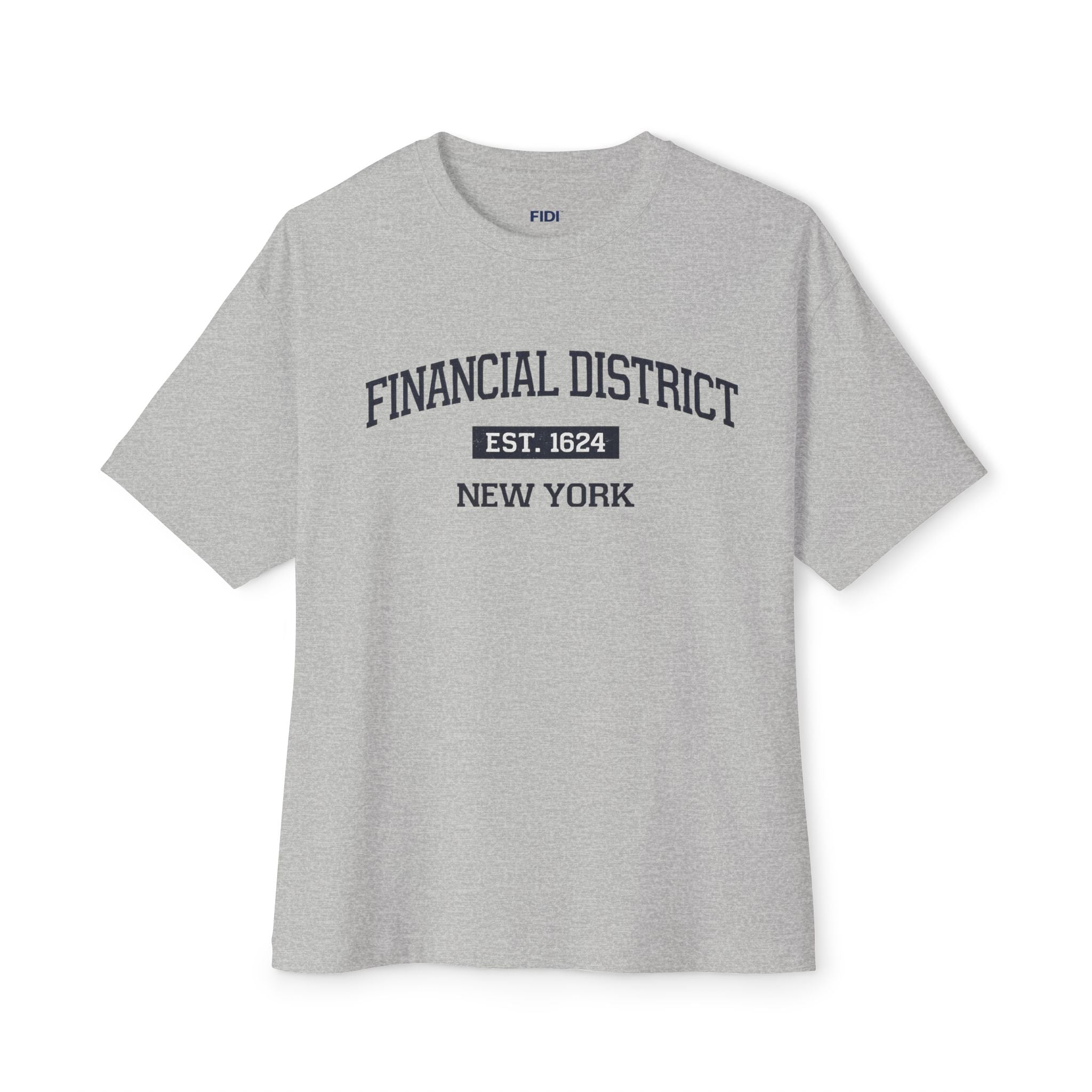 Financial District Est. 1624 T-Shirt